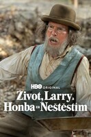 Život, Larry a honba za neštěstím
