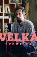 Velká premiéra