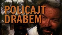 Policajt drábem