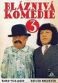 Bláznivá komedie 3