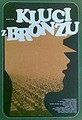 Kluci z bronzu